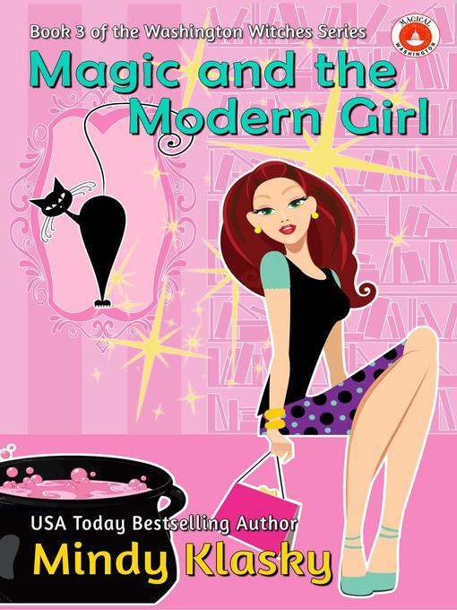 Title details for Magic and the Modern Girl by Mindy Klasky - Available